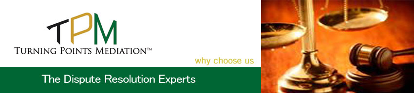 WHY CHOOSE US | ALTERNATIVE DISPUTE RESOLUTION EXPERTS ATLANTA, GEORGIA | Turning Points Mediation 